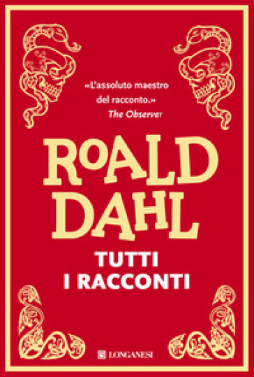 Tutti i racconti - Roald Dahl