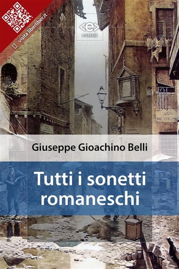 Tutti i sonetti romaneschi - Giuseppe Gioachino Belli