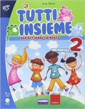 Tutti insieme matematica. Con Speciale DSA. Per la Scuola elementare. Con espansione online. Vol. 2