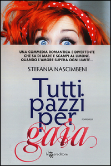 Tutti pazzi per Gaia - Stefania Nascimbeni