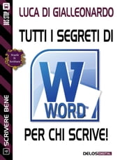 Tutti i segreti di Word per chi scrive