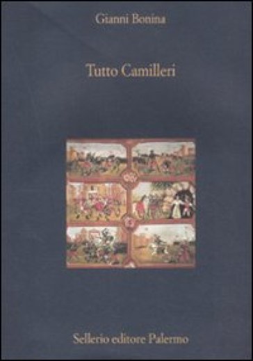 Tutto Camilleri - Gianni Bonina