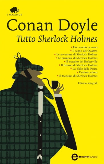Tutto Sherlock Holmes - Arthur Conan Doyle