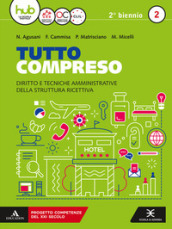 Tutto compreso. Per le Scuole superiori. Con e-book. Con espansione online. Vol. 2