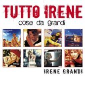 Tutto irene - cose da grandi