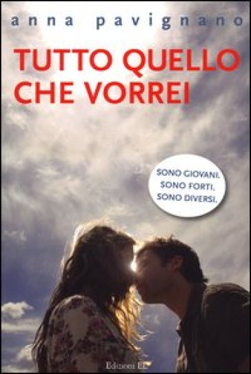 Tutto quello che vorrei - Anna Pavignano