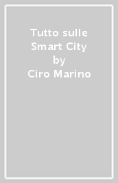 Tutto sulle Smart City