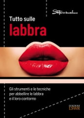 Tutto sulle labbra