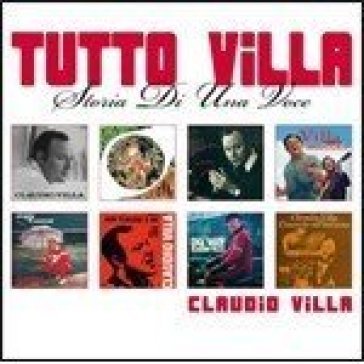 Tutto villa (storia di una voce) - Claudio Villa