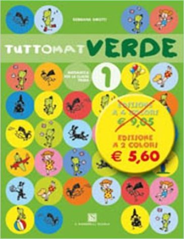 Tuttomat. Ediz. verde. Per la 1ª classe elementare. - Germana Girotti