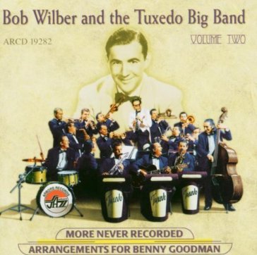 Tuxedo big band 2 - Bob Wilber
