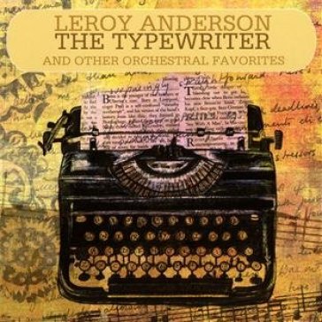 Typewriter - Leroy Anderson