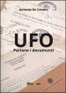 UFO. Parlano i documenti