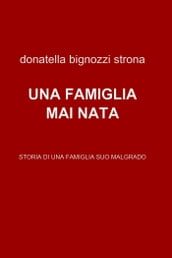 UNA FAMIGLIA MAI NATA