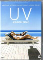 UV - Seduzione Fatale