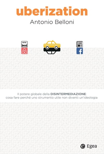 Uberization - Antonio Belloni