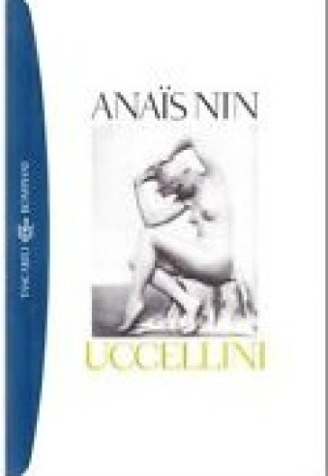 Uccellini - Anais Nin