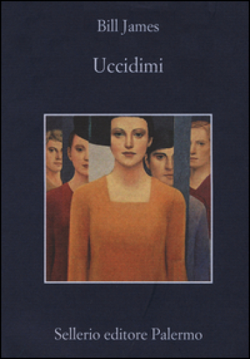 Uccidimi - Bill James