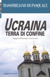 Ucraina terra di confine