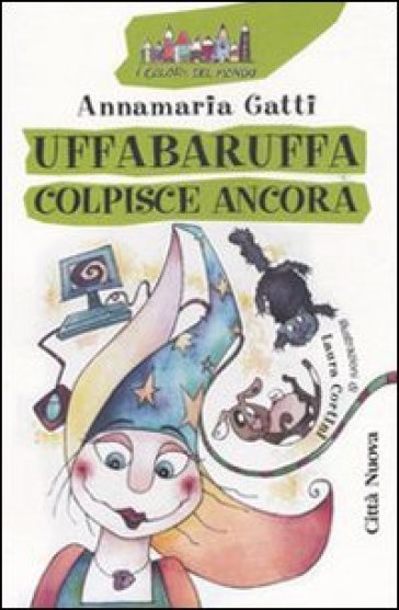 Uffabaruffa colpisce ancora - Annamaria Gatti
