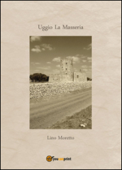 Uggìo. La masseria