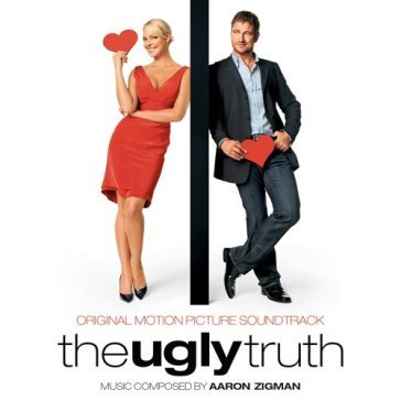 Ugly truth (osc) - Aaron Zigman