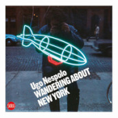 Ugo Nespolo. Wandering about New York