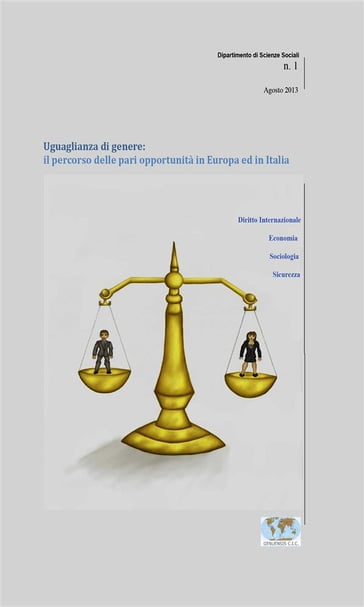 Uguaglianza di genere: Il percorso delle pari opportunità in Europa ed in Italia - Collana Genuensis