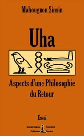Uha - Aspects d une philosophie du Retour