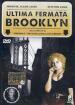 Ultima Fermata Brooklyn