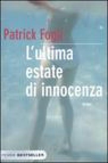 Ultima estate di innocenza (L') - Patrick Fogli