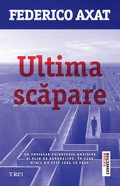 Ultima scapare