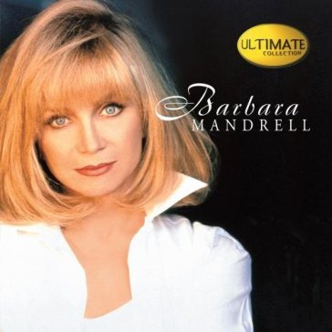 Ultimate collection - Barbara Mandrell