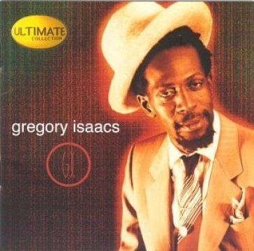Ultimate collection - Gregory Isaacs