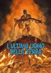 Ultimo Uomo Della Terra (L )