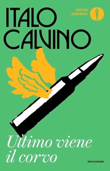 Ultimo viene il corvo - Italo Calvino