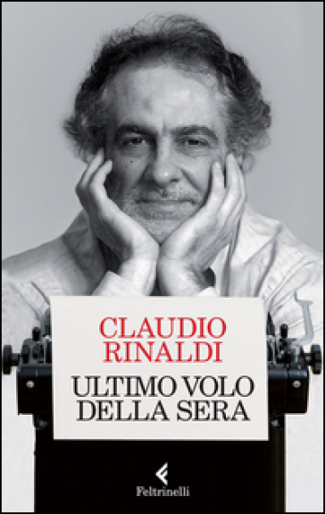 Ultimo volo della sera - Claudio Rinaldi