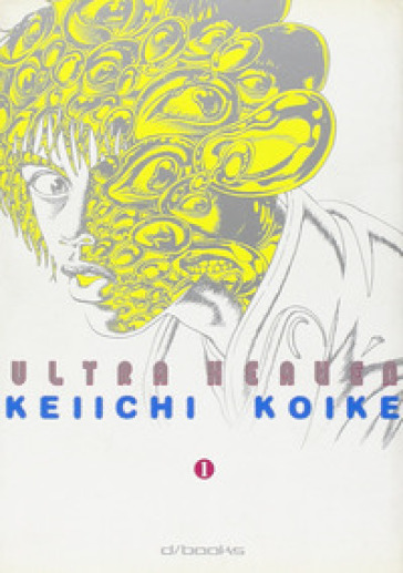 Ultraheaven. 1. - Keiichi Koike