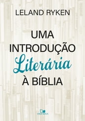 Uma introdução literária à Bíblia