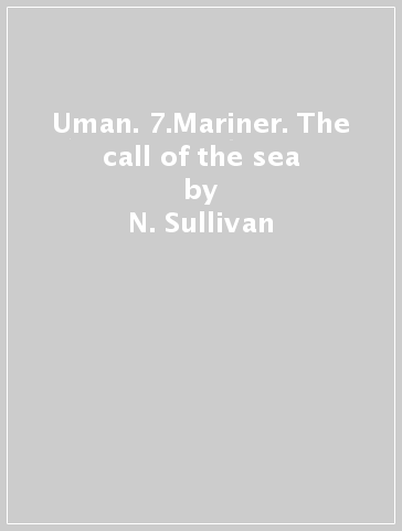 Uman. 7.Mariner. The call of the sea - N. Sullivan - Nick Sullivan