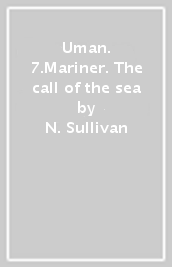 Uman. 7.Mariner. The call of the sea