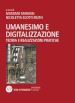 Umanesimo e digitalizzazione. Teoria e realizzazioni pratiche