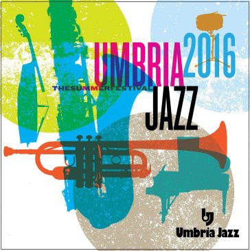 Umbria jazz 2016 - the summer