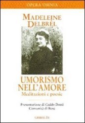 Umorismo nell amore. Meditazioni e aneddoti divertenti. 4.