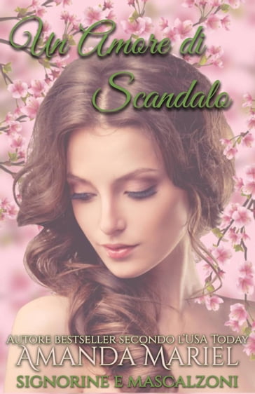 Un Amore di Scandalo - Amanda Mariel
