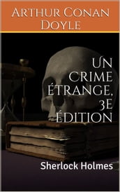 Un Crime étrange, 3e édition