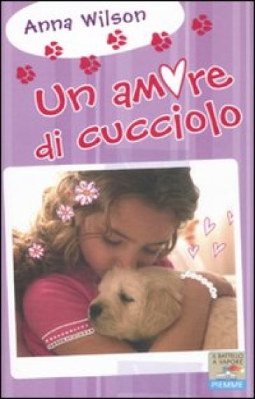 Un amore di cucciolo - Anna Wilson