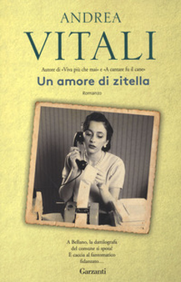 Un amore di zitella - Andrea Vitali