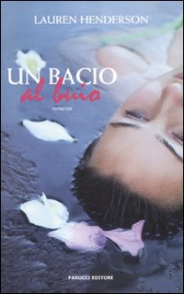 Un bacio al buio - Lauren Henderson