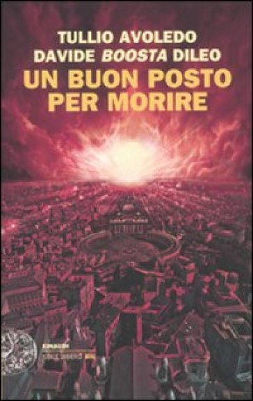 Un buon posto per morire - Tullio Avoledo - Davide Boosta Dileo